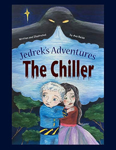 The Chiller (Jedrek's Adventures) The Chiller (Jedrek's Adventures)