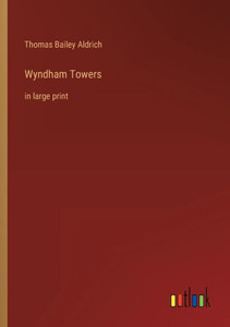 Wyndham Towers: In Large Print Wyndham Towers: In Large Print