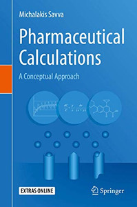 Pharmaceutical Calculations: A Conceptual Approach Pharmaceutical Calculations: A Conceptual Approach
