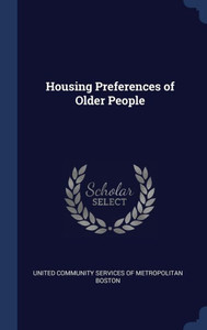 Housing Preferences Of Older People Housing Preferences Of Older People