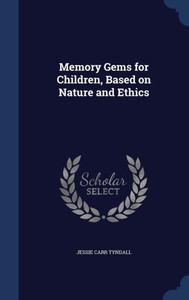 Memory Gems For Children, Based On Nature And Ethics Memory Gems For Children, Based On Nature And Ethics