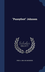 Pussyfoot Johnson Pussyfoot Johnson