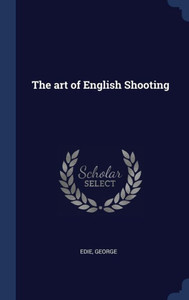 The Art Of English Shooting