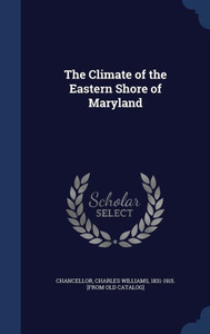 The Climate Of The Eastern Shore Of Maryland