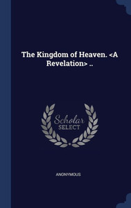 The Kingdom Of Heaven. ..