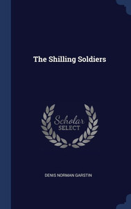 The Shilling Soldiers The Shilling Soldiers