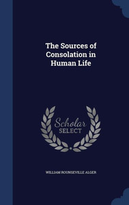 The Sources Of Consolation In Human Life