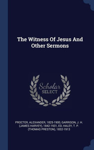The Witness Of Jesus And Other Sermons The Witness Of Jesus And Other Sermons