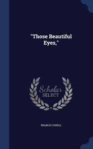 Those Beautiful Eyes, Those Beautiful Eyes,
