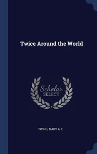 Twice Around The World