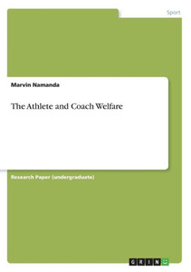 The Athlete And Coach Welfare The Athlete And Coach Welfare
