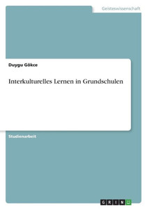 Interkulturelles Lernen In Grundschulen (German Edition)