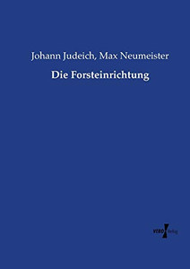 Die Forsteinrichtung (German Edition)
