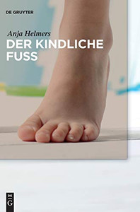 Der Kindliche Fuß (German Edition)
