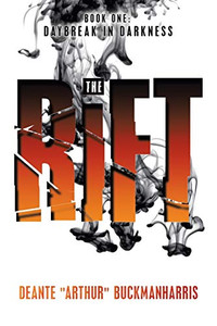 The Rift: Daybreak in Darkness