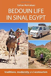 Bedouin Life in Sinai, Egypt: traditions, modernity and ecotourism Bedouin Life in Sinai, Egypt: traditions, modernity and ecotourism