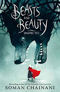 Beasts And Beauty: Dangerous Tales