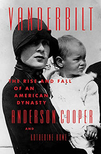 Vanderbilt: The Rise And Fall Of An American Dynasty (Hardcover)