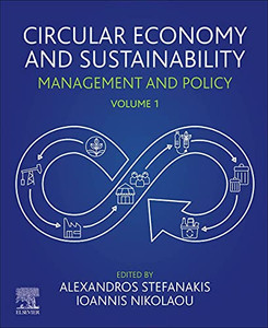 Circular Economy And Sustainability: Volume 1: Management And Policy