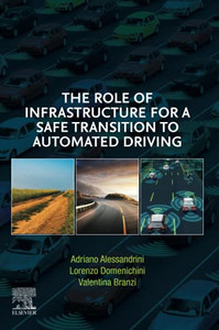 The Role Of Infrastructure For A Safe Transition To Automated Driving