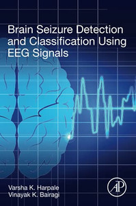 Brain Seizure Detection And Classification Using Eeg Signals Brain Seizure Detection And Classification Using Eeg Signals