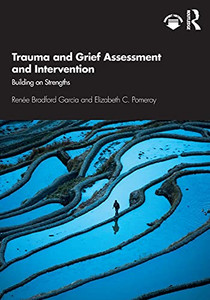 Trauma And Grief Assessment And Intervention Trauma And Grief Assessment And Intervention