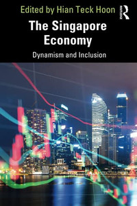The Singapore Economy The Singapore Economy