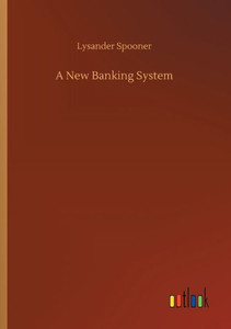 A New Banking System