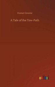 A Tale Of The Tow-Path