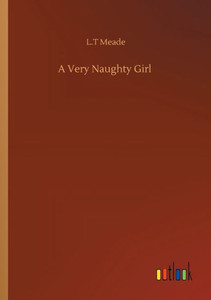 A Very Naughty Girl A Very Naughty Girl