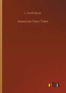 American Fairy Tales American Fairy Tales