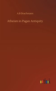 Atheism In Pagan Antiquity