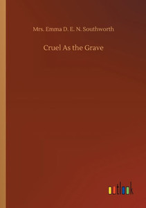 Cruel As The Grave