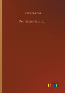 Der Letzte Hansbur (German Edition)