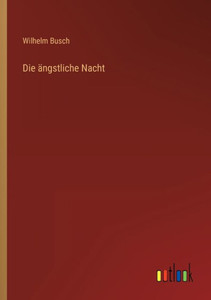 Die Ängstliche Nacht (German Edition) Die Ängstliche Nacht (German Edition)