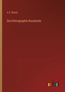 Die Ethnographie Russlands (German Edition) Die Ethnographie Russlands (German Edition)