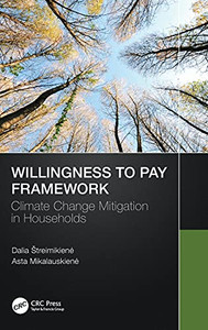 Willingness To Pay Framework: Climate Change Mitigation In Households Willingness To Pay Framework: Climate Change Mitigation In Households