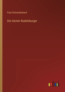 Die Letzten Rudelsburger (German Edition)