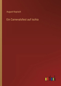 Ein Carnevalsfest Auf Ischia (German Edition)