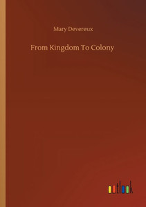 From Kingdom To Colony From Kingdom To Colony