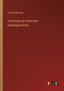 Grundzüge Der Deutschen Rechtsgeschichte (German Edition) Grundzüge Der Deutschen Rechtsgeschichte (German Edition)