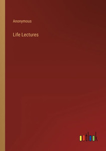 Life Lectures