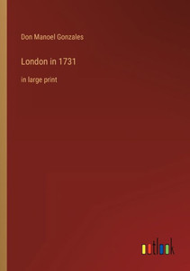 London In 1731: In Large Print