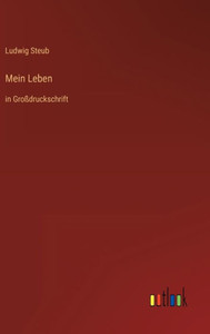 Mein Leben: In Großdruckschrift (German Edition)