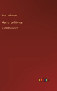 Mensch Und Richter: In Großdruckschrift (German Edition) Mensch Und Richter: In Großdruckschrift (German Edition)