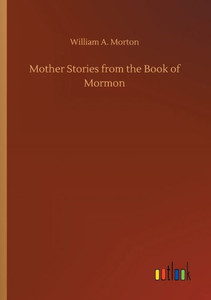 Mother Stories From The Book Of Mormon