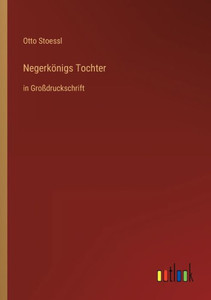 Negerkönigs Tochter: In Großdruckschrift (German Edition) Negerkönigs Tochter: In Großdruckschrift (German Edition)