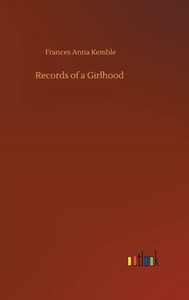 Records Of A Girlhood
