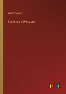 Sachsens Volkssagen (German Edition)