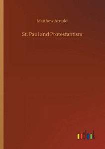 St. Paul And Protestantism St. Paul And Protestantism